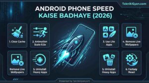 Android Phone Speed Kaise Badhaye - TaknikiGyan